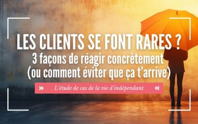 Les 3 façons de réagir quand les clients se font (trop rares)