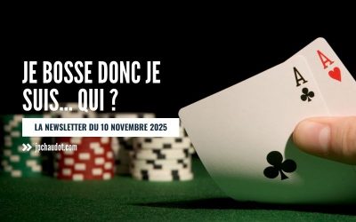 Je bosse donc je suis…. qui ?